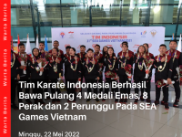 Tim Karate Indonesia Berhasil Bawa Pulang 4 Medali Emas, 8 Perak dan 2 Perunggu Pada SEA Games Vietnam