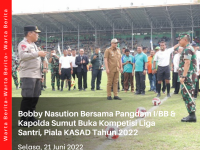 Bobby Nasution Bersama Pangdam I/BB & Kapolda Sumut Buka Kompetisi Liga Santri, Piala KASAD Tahun 2022