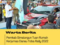 Pemkab Simalungun Tuan Rumah Kerjurnas Danau Toba Rally 2022