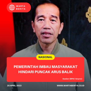 Pemerintah Imbau Masyarakat Hindari Puncak Arus Balik