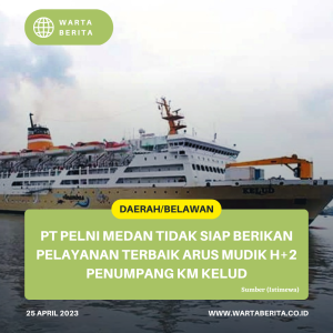 PT Pelni Medan Tidak Siap Berikan Pelayanan Terbaik Arus Mudik H+2 Penumpang KM Kelud