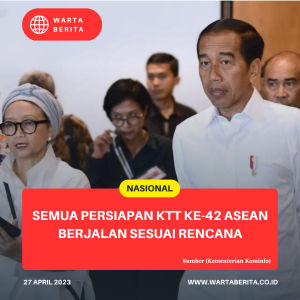 Semua Persiapan KTT ke-42 ASEAN Berjalan Sesuai Rencana