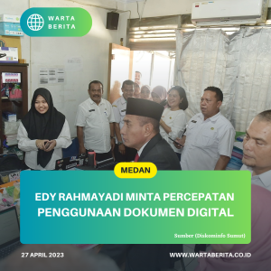 Edy Rahmayadi Minta Percepatan  Penggunaan Dokumen Digital