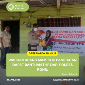 Warga Kurang Mampu Di Panipahan Dapat Bantuan THR Dari Polres Rohil