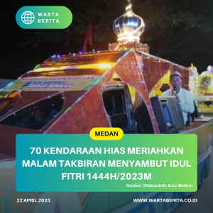 70 Kendaraan Hias Meriahkan Malam Takbiran Menyambut Idul Fitri 1444H/2023M