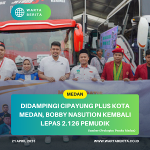 Didampingi Cipayung Plus Kota Medan, Bobby Nasution Kembali Lepas 2.126 Pemudik