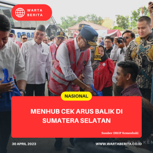 Menhub Cek Arus Balik Di Sumatera Selatan