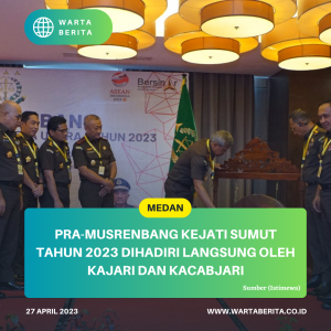 Pra-Musrenbang Kejati Sumut Tahun 2023 Dihadiri Langsung Oleh Kajari Dan Kacabjari