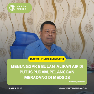 Menunggak 5 Bulan, Aliran Air Di Putus Pudam, Pelanggan Meradang Di Medsos