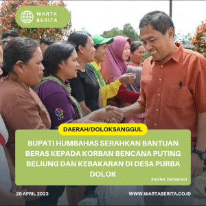 Bupati Humbahas Serahkan Bantuan Beras Kepada Korban Bencana Puting Beliung Dan Kebakaran Di Desa Purba Dolok