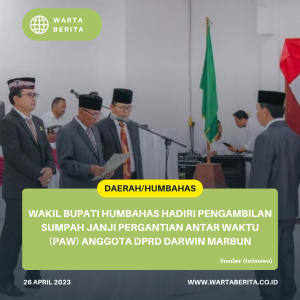 Wakil Bupati Humbahas Hadiri Pengambilan Sumpah Janji Pergantian Antar Waktu (PAW) Anggota DPRD Darwin Marbun