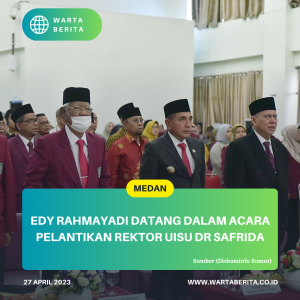 Edy Rahmayadi Datang Dalam Acara Pelantikan Rektor UISU Dr Safrida