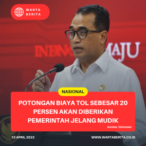 Potongan Biaya Tol Sebesar 20 Persen Akan Diberikan Pemerintah Jelang Mudik