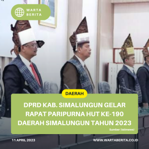 DPRD Kab. Simalungun Gelar Rapat Paripurna HUT Ke-190 Daerah Simalungun Tahun 2023
