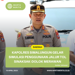 Kapolres Simalungun Gelar Simulasi Penggunaan Jalur Tol Sinaksak-Dolok Merawan