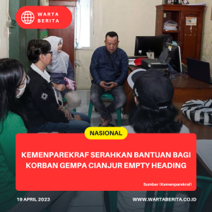 Kemenparekraf Serahkan Bantuan Bagi Korban Gempa Cianjur Empty Heading