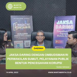 Jaksa Daring Dengan Ombudsman RI Perwakilan Sumut, Pelayanan Publik  Bentuk Pencegahan Korupsi