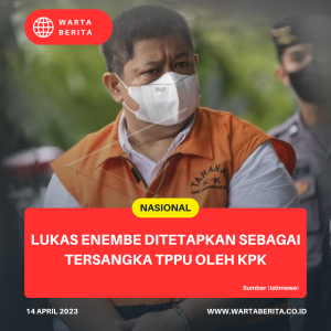 Lukas Enembe Ditetapkan Sebagai Tersangka TPPU Oleh KPK