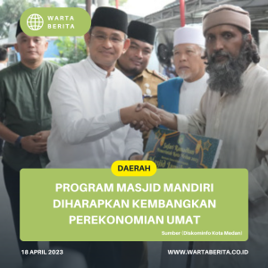 Program Masjid Mandiri Diharapkan Kembangkan Perekonomian Umat
