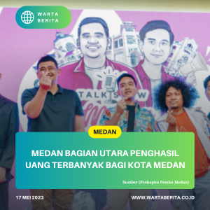 Medan Bagian Utara Penghasil Uang Terbanyak Bagi Kota Medan