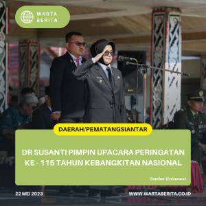 dr Susanti Pimpin Upacara Peringatan Ke – 115 Tahun Kebangkitan Nasional