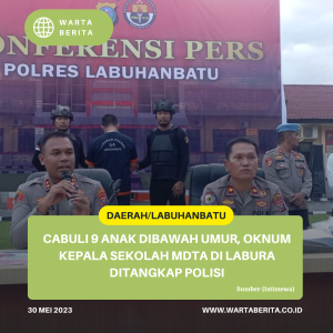 Cabuli 9 Anak Dibawah Umur, Oknum Kepala Sekolah MDTA Di Labura Ditangkap Polisi