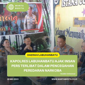 Kapolres Labuhanbatu Ajak Insan Pers Terlibat Dalam Pencegahan Peredaran Narkoba