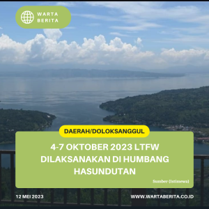 4-7 Oktober 2023 LTFW Dilaksanakan Di Humbang Hasundutan
