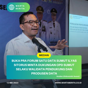 Buka Pra Forum Satu Data Sumut Ilyas Sitorus Minta Dukungan OPD Sumut Selaku Walidata Pendukung Dan Produsen Data