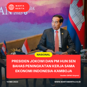 Presiden Jokowi Dan PM Hun Sen Bahas Peningkatan Kerja Sama Ekonomi Indonesia-Kamboja