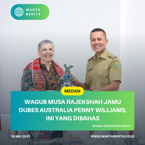 Wagub Musa Rajekshah Jamu Dubes Australia Penny Williams, Ini Yang Dibahas