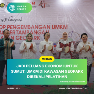 Jadi Peluang Ekonomi Untuk Sumut, UMKM Di Kawasan Geopark Dibekali Pelatihan