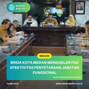 BRIDA Kota Medan Menggelar FGD Efektivitas Penyetaraan Jabatan Fungsional
