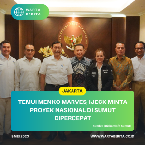 Temui Menko Marves, Ijeck Minta Proyek Nasional Di Sumut Dipercepat