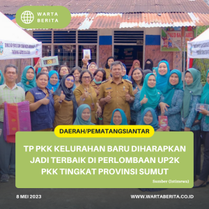 TP PKK Kelurahan Baru Diharapkan Jadi Terbaik Di Perlombaan UP2K PKK Tingkat Provinsi Sumut