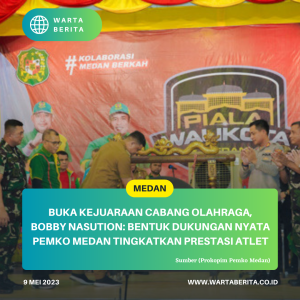 Buka Kejuaraan Cabang Olahraga, Bobby Nasution: Bentuk Dukungan Nyata Pemko Medan Tingkatkan Prestasi Atlet