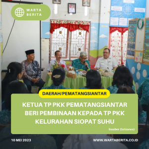 Ketua TP PKK Pematangsiantar Beri Pembinaan Kepada TP PKK Kelurahan Siopat Suhu