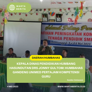 Kepala Dinas Pendidikan Humbang Hasundutan Drs Jonny Gultom: Humbahas Gandeng Unimed Pertajam Kompetensi Guru