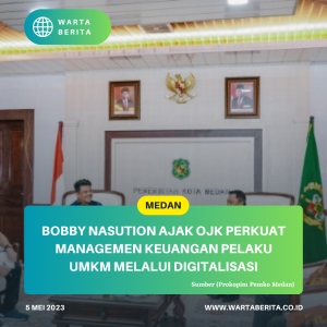 Bobby Nasution Ajak OJK Perkuat Managemen Keuangan Pelaku UMKM Melalui Digitalisasi