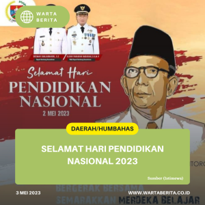 Selamat Hari Pendidikan Nasional 2023