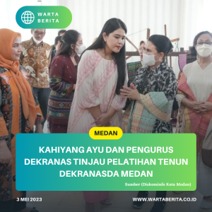 Kahiyang Ayu Dan Pengurus Dekranas Tinjau Pelatihan Tenun Dekranasda Medan