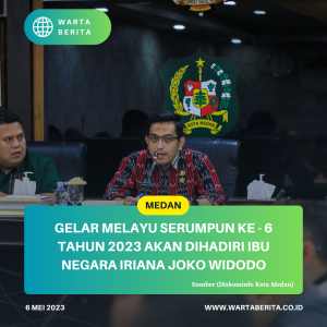 Gelar Melayu Serumpun Ke – 6 Tahun 2023 Akan Dihadiri Ibu Negara Iriana Joko Widodo