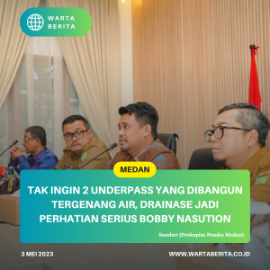 Tak Ingin 2 Underpass Yang Dibangun Tergenang Air, Drainase Jadi Perhatian Serius Bobby Nasution
