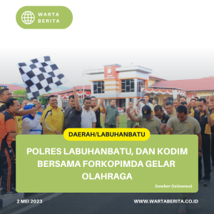 Polres Labuhanbatu, Dan Kodim Bersama Forkopimda Gelar Olahraga