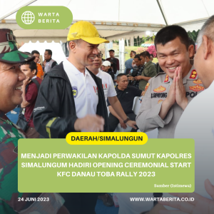 Menjadi Perwakilan Kapolda Sumut Kapolres Simalungum Hadiri Opening Ceremonial Start KFC Danau Toba Rally 2023