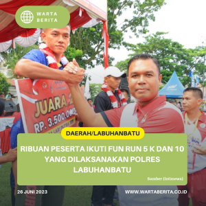 Ribuan Peserta Ikuti Fun Run 5 K Dan 10 Yang Dilaksanakan Polres Labuhanbatu