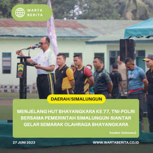 Menjelang HUT Bhayangkara Ke 77, TNI-Polri Bersama Pemerintah Simalungun-Siantar Gelar Semarak Olahraga Bhayangkara