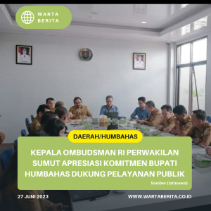 Kepala Ombudsman RI Perwakilan Sumut Apresiasi Komitmen Bupati Humbahas Dukung Pelayanan Publik