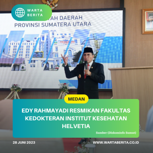 Edy Rahmayadi Resmikan Fakultas Kedokteran Institut Kesehatan Helvetia