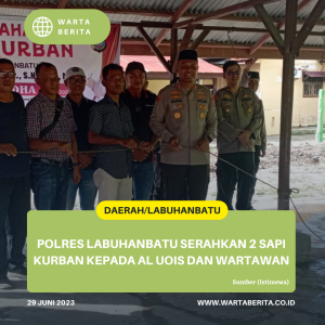 Polres Labuhanbatu Serahkan 2 Sapi Kurban Kepada Al Uois Dan Wartawan